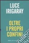 Oltre i propri confini libro