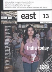 East. Vol. 13: India today libro