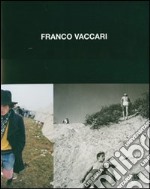 Franco Vaccari. Fotografie 1955-1975 libro