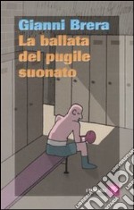 La ballata del pugile suonato libro