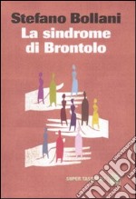 La sindrome di Brontolo libro