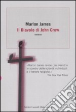 Il diavolo e John Crow libro