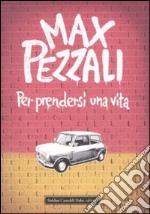 Per prendersi una vita libro