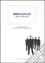 Narradiohead. Storie e visioni rock libro