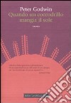 Quando un coccodrillo mangia il sole libro