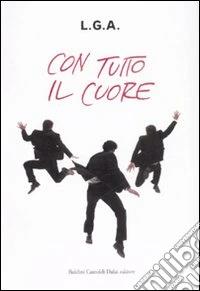 Con tutto il cuore libro