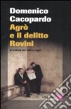 Agrò e il delitto Rovini. (L'endiadi del dottor Agrò) libro