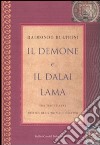 Il demone e il Dalai Lama. Tra Tibet e Cina, mistica di un triplice omicidio libro