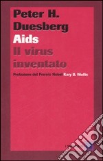 AIDS. Il virus inventato libro