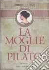 La Moglie di Pilato libro