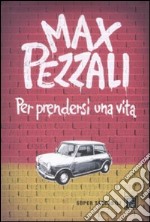 Per prendersi una vita libro