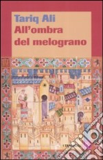 All'ombra del melograno