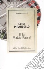 Il Fu Mattia Pascal libro