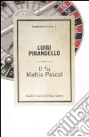 Il Fu Mattia Pascal libro