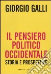 Il Pensiero politico occidentale. Storie e prospettive libro