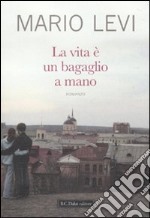 La Vita è un bagaglio a mano libro