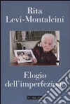 Elogio dell'imperfezione libro