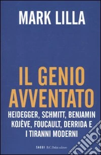 Il genio avventato