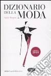 Dizionario della moda 2010 libro