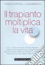 Il Trapianto moltiplica la vita