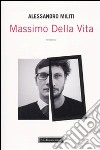 Massimo della vita libro