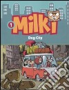 Dog city. Milki (1) libro