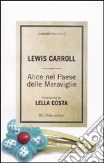 Alice nel paese delle meraviglie libro