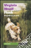 Flush. Biografia di un cane libro