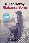 Alabama song libro di Leroy Gilles