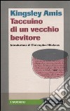 Taccuino di un vecchio bevitore libro