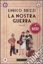 La Nostra guerra libro