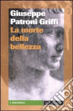 La Morte della bellezza libro