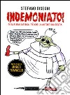 Indemoniato! libro