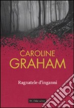 Ragnatele d'inganni libro