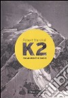 K2. Tradimenti e bugie libro di Marshall Robert