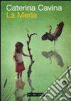 La Merla libro