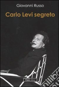 Carlo Levi segreto