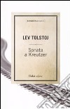 Sonata a Kreutzer libro