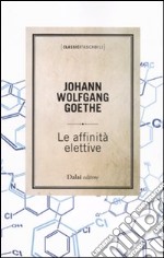 Le affinità elettive libro