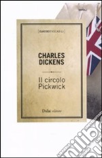 Il circolo Pickwick libro