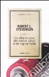 Lo strano caso del dottor Jekyll e del signor Hyde libro