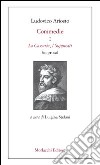 Commedie. Vol. 1: La Cassaria-I Suppositi (in prosa) libro di Ariosto Ludovico Stefani L. (cur.)