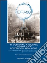 Atti del 31º convegno nazionale di idraulica e costruzioni idrauliche. Con CD-ROM