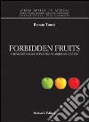 Forbidden fruits. The secret names of plants in caribbean culture. Ediz. italiana e inglese libro