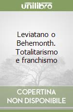 Leviatano o Behemonth. Totalitarismo e franchismo libro