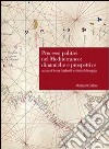 Processi politici nel Mediterraneo. Dinamiche e prospettive. Atti del Convegno (Perugia, 9-10 ottobre 2008) libro