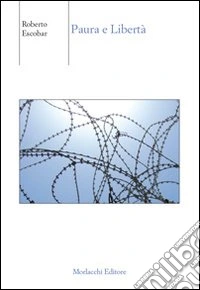 Paura e libertà