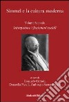 Simmel e la cultura moderna. Vol. 2: Interpretare i fenomeni sociali libro