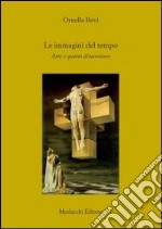 Le immagini del tempo. Arte e quarta dimensione libro