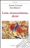 Lotte, riconoscimento, diritti libro